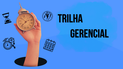 Trilha Gerencial